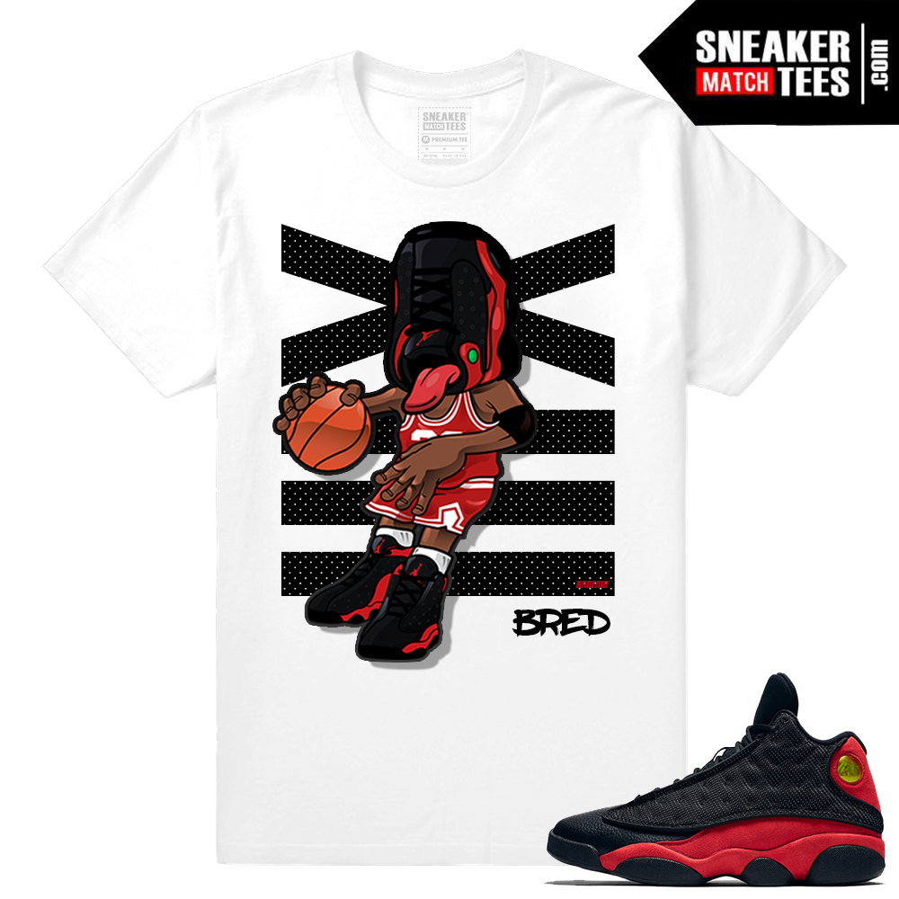 Sneakerhead Bred 13 shirts to match - SneakerMatchTees.com