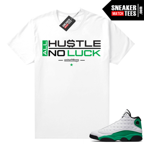 Match Lucky Green 13s Jordan Match Tees Shirt White All Hustle