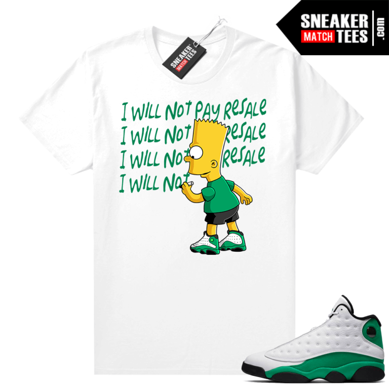 Match Lucky Green 13s Jordan Match Tees Shirt White Will Not Pay Resale