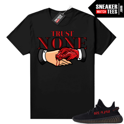 Yeezy Bred Shirt Black Trust No One