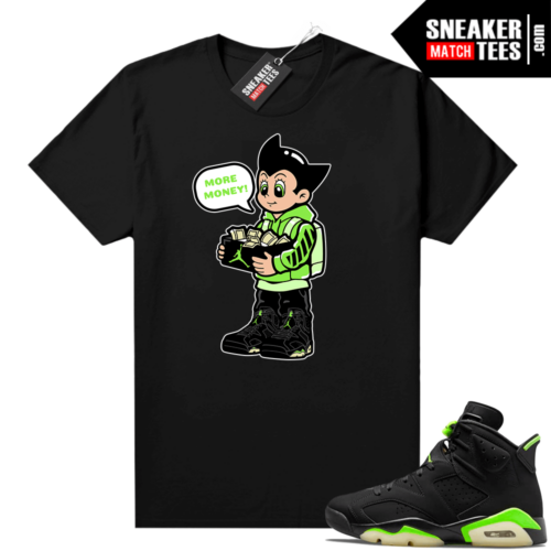 Electric Green 6s sneaker tees shirts More Shoe Money