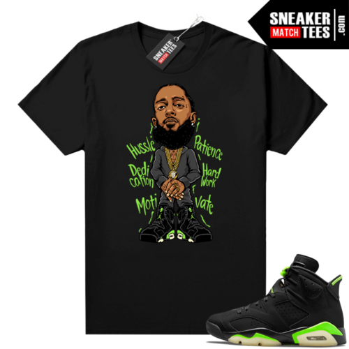 Electric Green 6s sneaker tees shirts black Nipsey Hussle