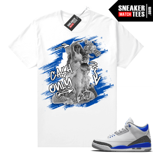 Racer Blue 3s Jordan Sneaker Tees Cash Only