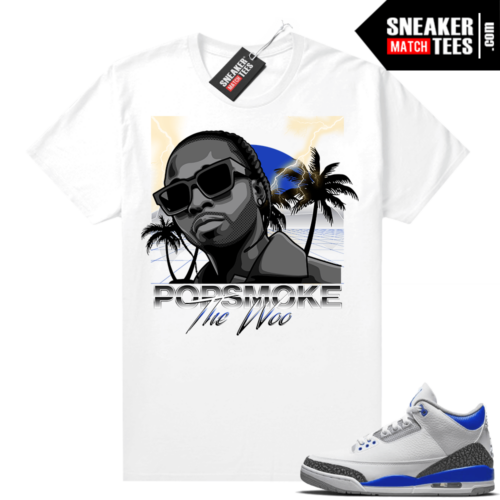 Racer Blue 3s Jordan Sneaker Tees Pop Smoke