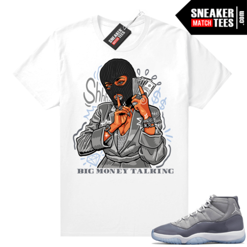 Cool Grey 11 Jordan Sneaker Match Tees White Big Money Talking