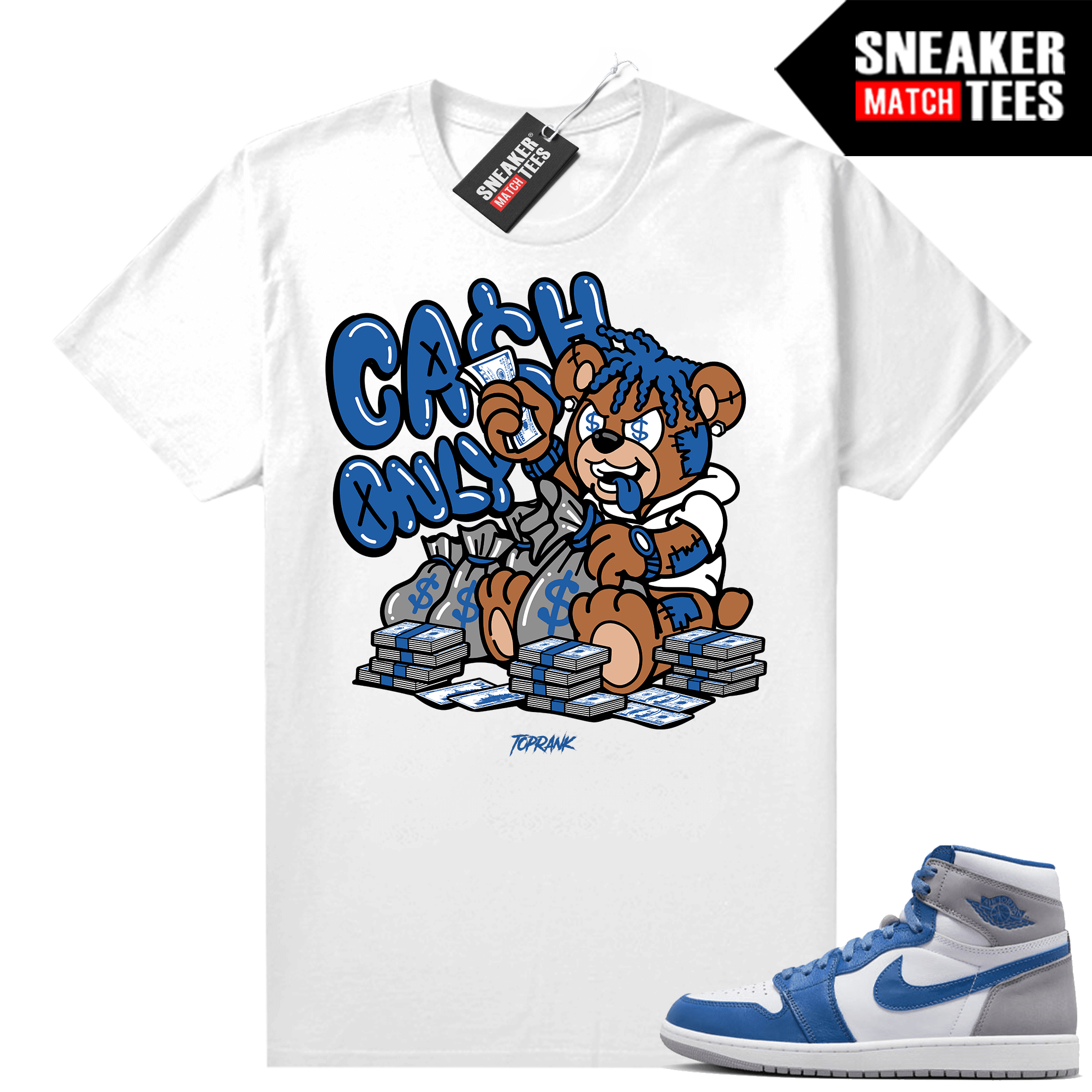 Jordan 1 True Blue shirts Sneaker Match White Cash Only Bear