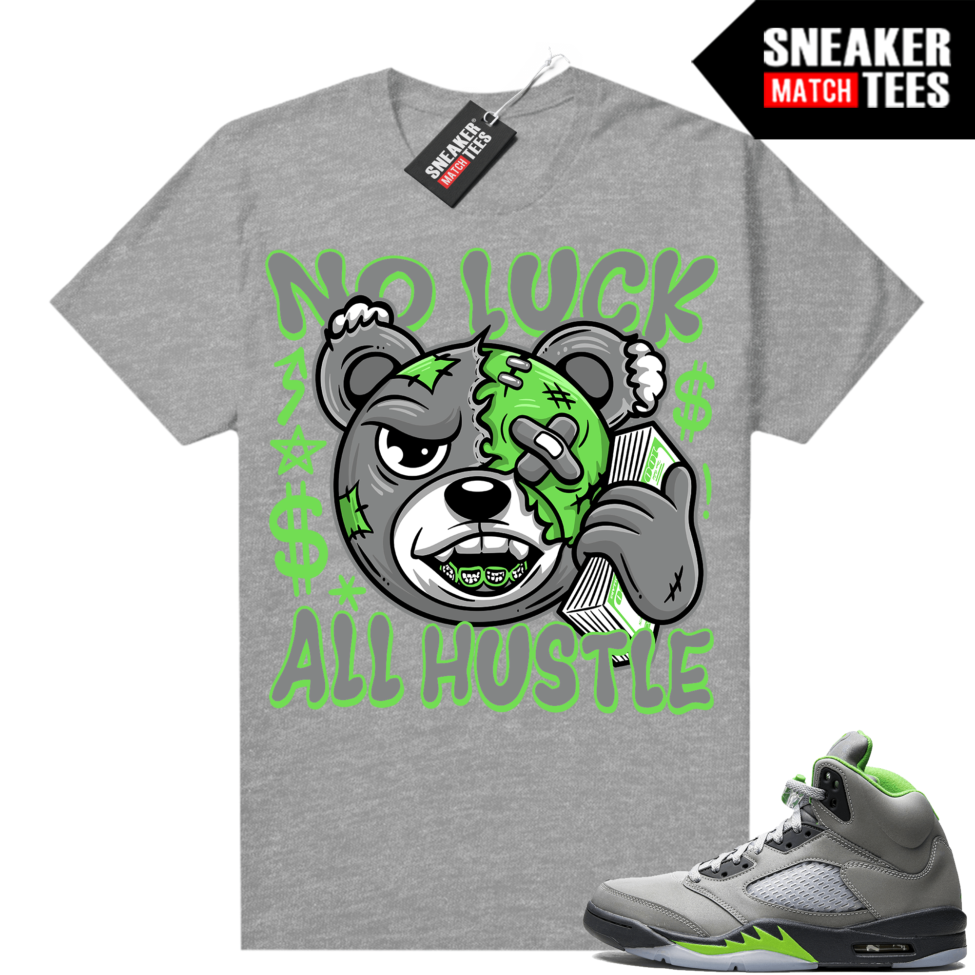 Jordan sand 5 Green Bean shirts Sneaker Match Heather Grey No Luck All Hustle Bear