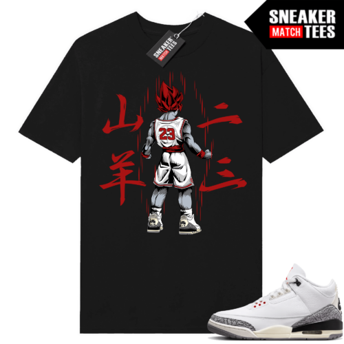 Jordan 3 White Cement Reimagined Sneaker Tees Match Black Goku 23