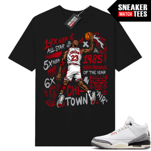 Jordan 3 White Cement Reimagined Sneaker Tees Match Black MJ Slam Dunk