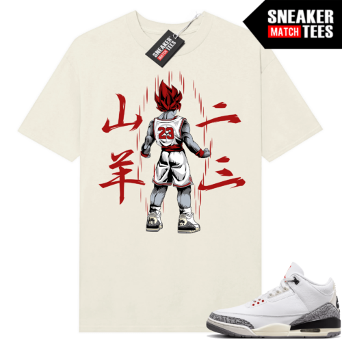 Jordan 3 White Cement Reimagined Sneaker Tees Match Sail Goku 23