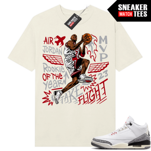 Jordan 3 White Cement Reimagined Sneaker Tees Match Sail MJ Take Flight