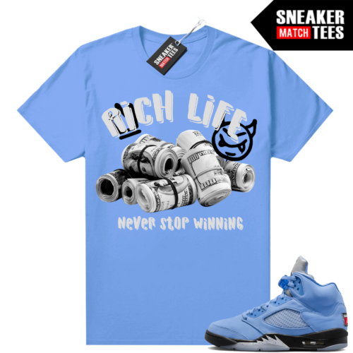 Jordan 5 UNC shirts Urlfreeze Sneaker Match University Blue Rich Life