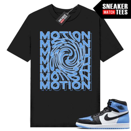 Jordan 1 UNC Toe Sneaker Match Shirt Black Motion Text