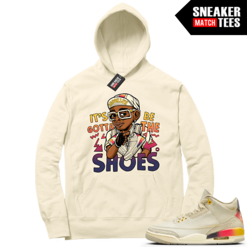 Jordan 3 J Balvin Sneaker Match Hoodie Sail Gotta Be the Shoes