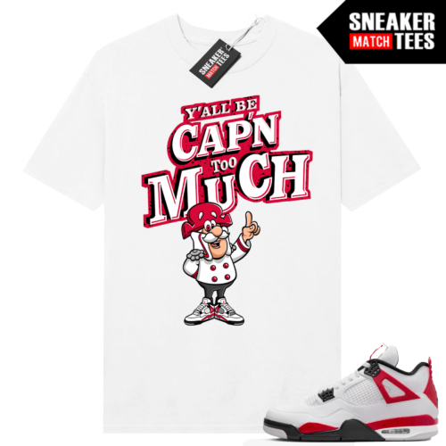 Jordan 4 Red Cement T-shirt Sneaker Match White CAPN TOO MUCH