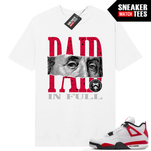 Jordan 4 Red Cement T-shirt Sneaker Match White Paid In Full