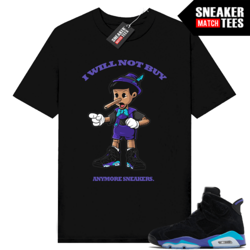 Jordan 6 Aqua Sneaker Tees Match Shirts Black Sneakerhead Pinocchio