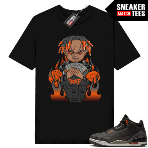 Jordan 3 Fear Sneaker Tees Match Black Trap Chucky