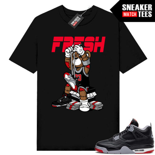 Jordan 4 Bred Reimagined Sneaker Tees Shirt Match Black Fresh Baller Bear