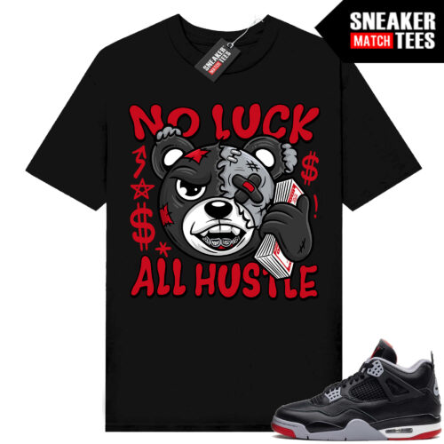 Jordan 4 Bred Reimagined Sneaker Tees Shirt Match Black No Luck Bear