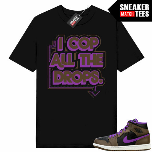 Jordan Brand 1 Mid Palomino Sneaker Tees Matching Black shirt I Cop All the Drops