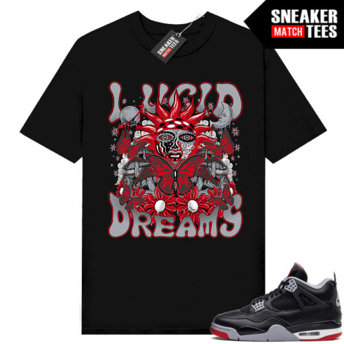 Jordan 4 Bred Reimagined Sneaker Tees Shirt Match Black Lucid Dreams