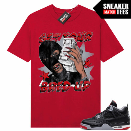Jordan 4 Bred Reimagined Sneaker Tees Shirt Match Red Distress Get your Bred Up