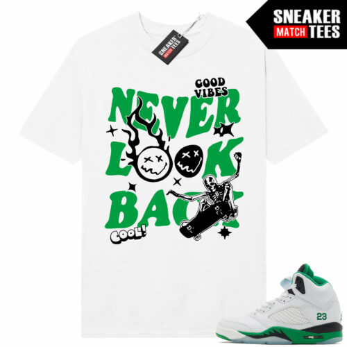 Jordan 5 Lucky Green Sneaker Tees Match White Never Look Back