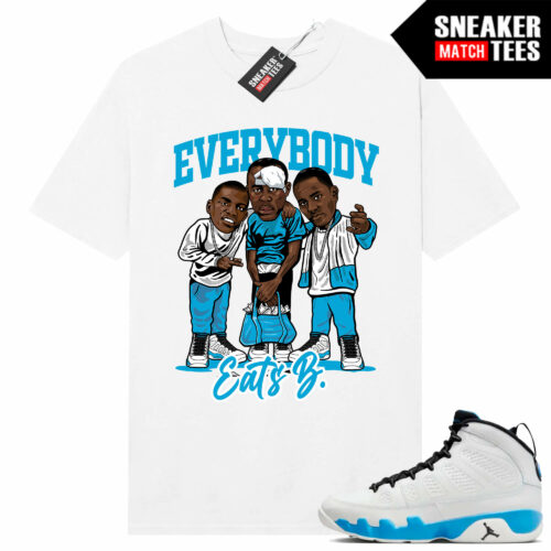 Jordan 9 Powder Blue Sneaker Tees Match White Shirt Everybody Eats B