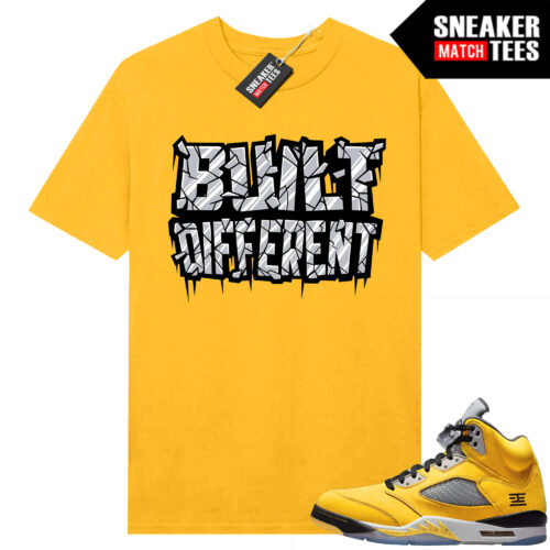 Jordan 5 Tokyo Sneaker Match Tees Yellow Built Different