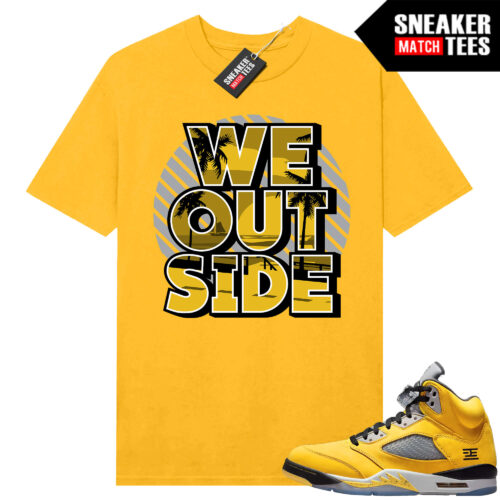 Jordan 5 Tokyo Sneaker Match Tees Yellow We Outside