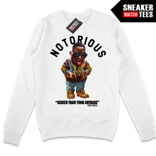 Notorious Sicker Than Your Average White Crewneck Sweatshirt