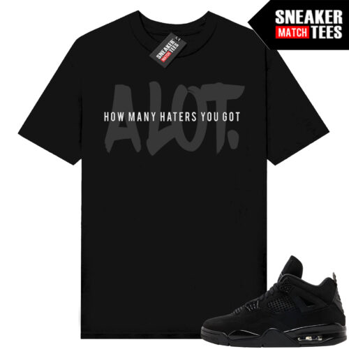 Black Cat 4s Jordan Match Tees Black Shirt Alot