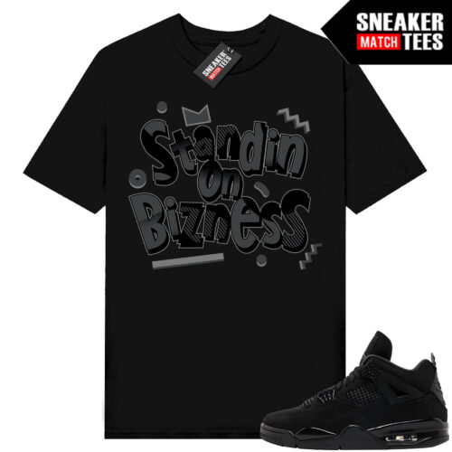 Black Cat 4s Jordan Match Tees Black Shirt Standin On Business