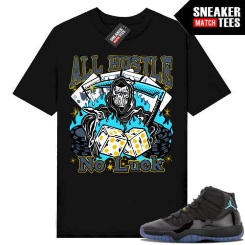 Gamma Blue 11s Sneaker Match Tees Black All Hustle No Luck
