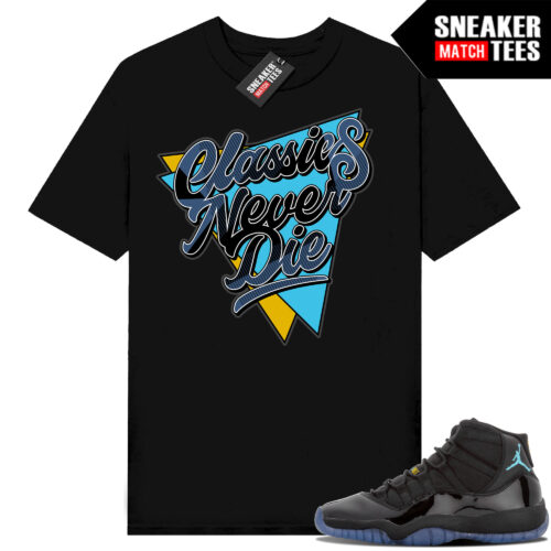 Gamma Blue 11s Sneaker Match Tees Black Classics Never Die