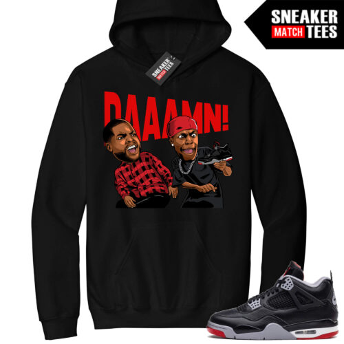 Jordan 4 Bred Sneaker Match Hoodie Black Friday DAAAMN