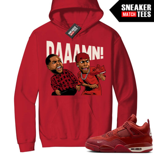 Jordan 4 Nigel Brick By Brick Sneaker Match Hoodie Red Friday Daaamn