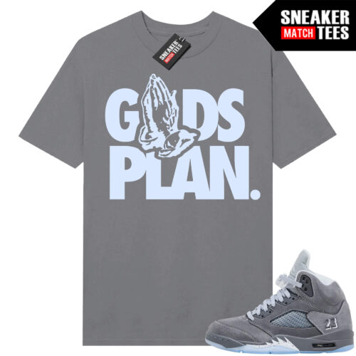 Wolf Grey 5s Sneaker Match Tees Wolf Grey T-shirt Gods Plan