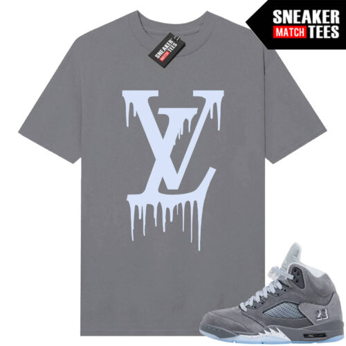 Wolf Grey 5s Sneaker Match Tees Wolf Grey T-shirt LV Drip