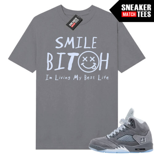 Wolf Grey 5s Sneaker Match Tees Wolf Grey T-shirt Living My best Life