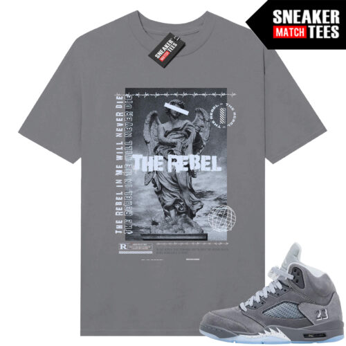 Wolf Grey 5s Sneaker Match Tees Wolf Grey T-shirt Rebel