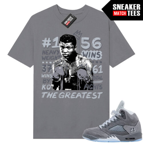 Wolf Grey 5s Sneaker Match Tees Wolf Grey T-shirt The Greatest