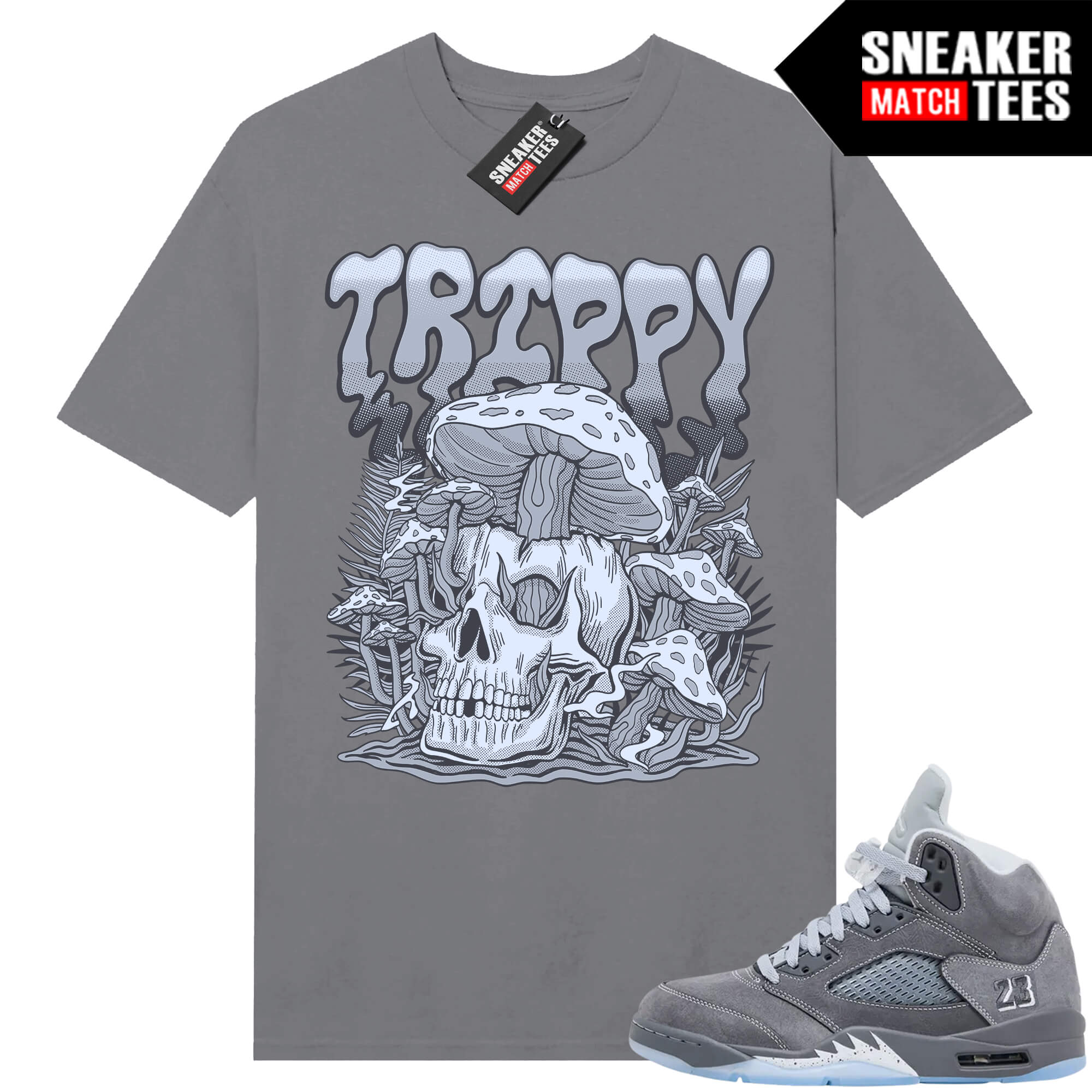 Wolf Grey 5s Sneaker Match Tees Wolf Grey T-shirt Trippy