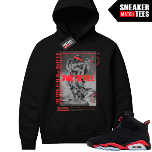 Infrared 6s Reverse Sneaker Match Hoodies Black The Rebel