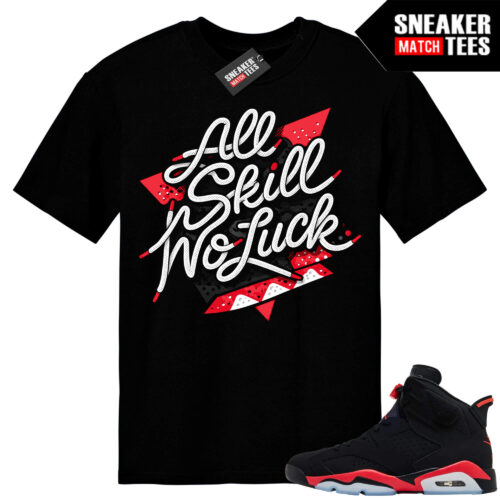 Infrared 6s Reverse Sneaker Match Tees Black ALL Skill