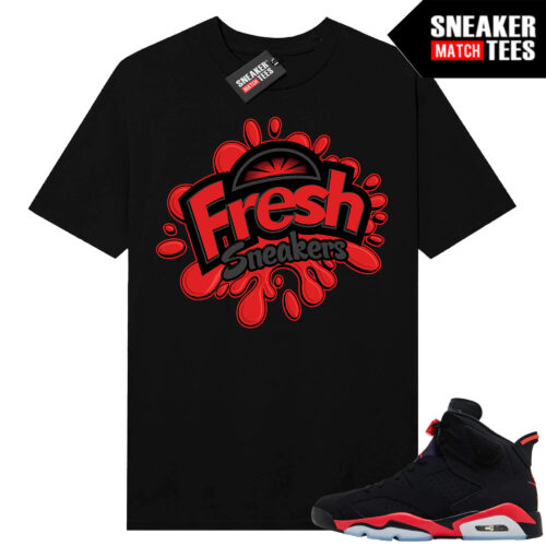 Infrared 6s Reverse Sneaker Match Tees Black Fresh Sneakers