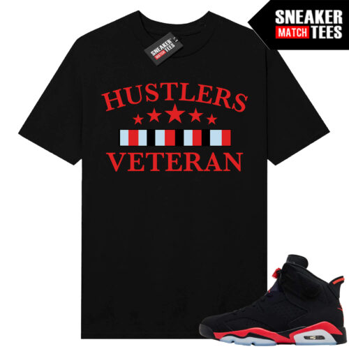 Infrared 6s Reverse Sneaker Match Tees Black Hustlers Veteran