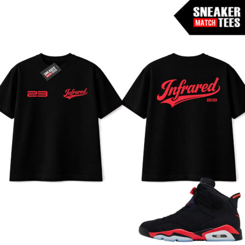Infrared 6s Reverse Sneaker Match Tees Black Risktakers Infared 23