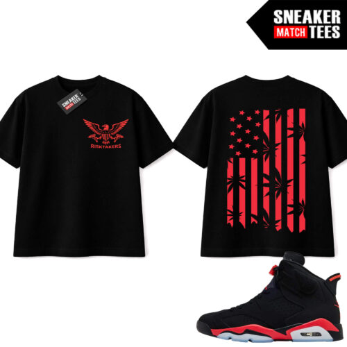 Infrared 6s Reverse Sneaker Match Tees Black Risktakers Kush Flag